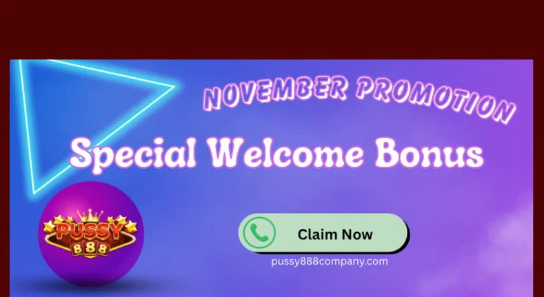 Pussy888 latest promotion banner Nov 2025